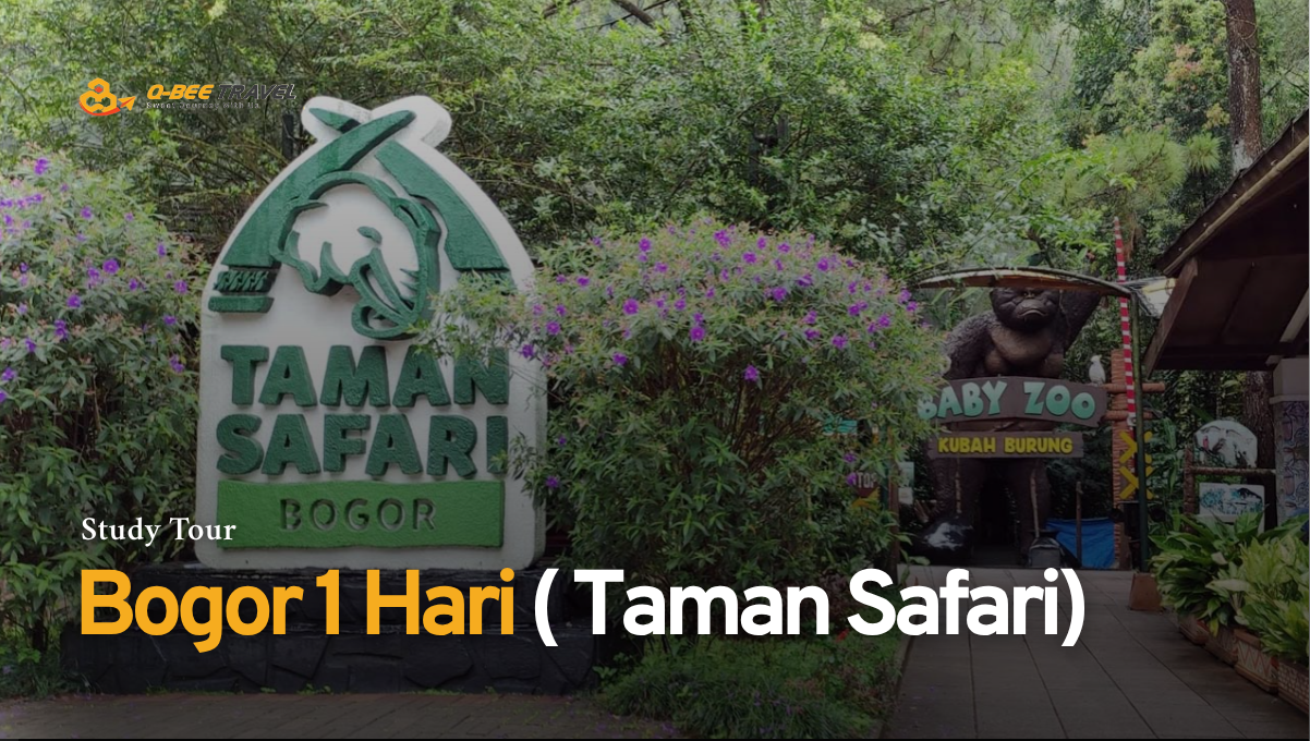 Paket Study Tour Bogor 1 Hari - Taman Safari